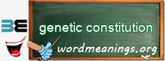 WordMeaning blackboard for genetic constitution